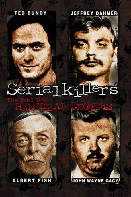 Serial Killers: The Real Life Hannibal Lecters